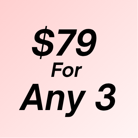 $79 FOR ANY 3 Sculpté